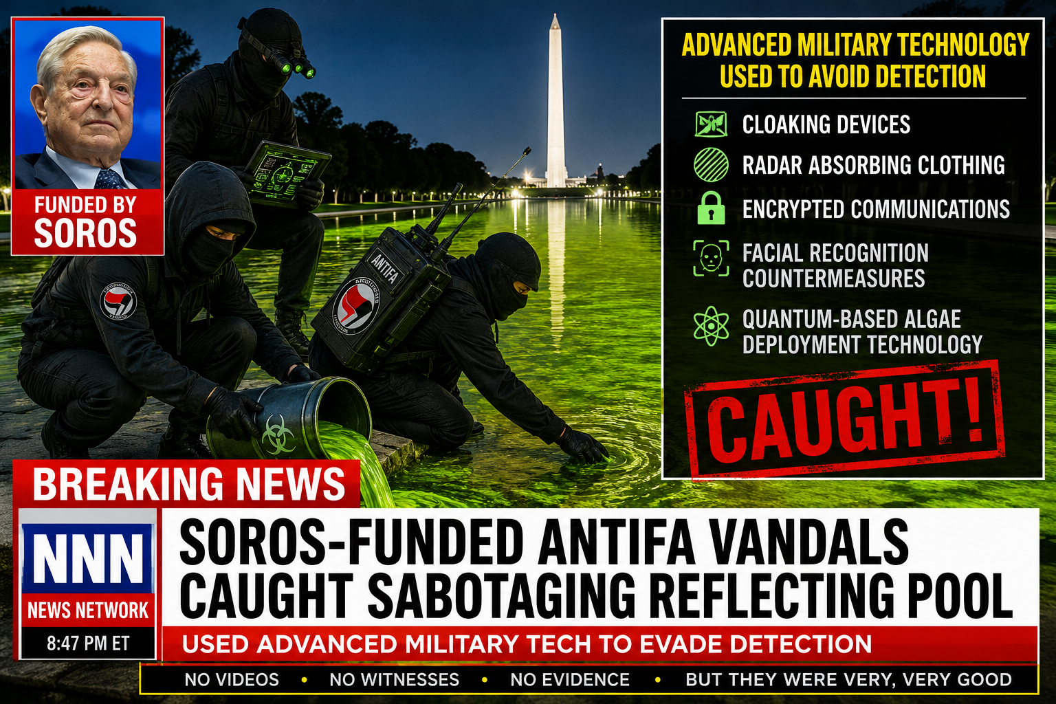 Soros-Funded Antifa Operatives Accused of Reflecting Pool Sabotage Using Advanced Stealth Technology